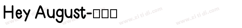 Hey August字体转换